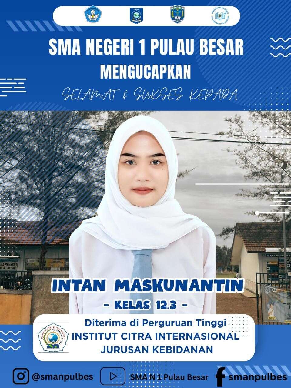 Selamat kami ucapkan kepada Intan Maskunantin Telah Lolos Seleksi dan diterima di kampus impian Institut Citra Internasional (ICI)